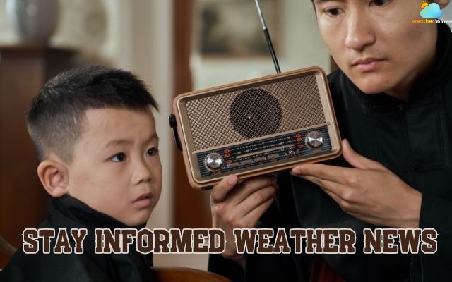Stay informed about weather news